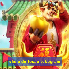 cheio de tesao tekegram